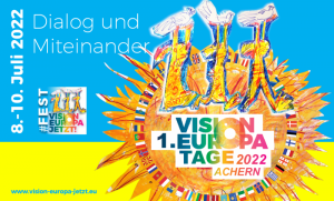 1. VISION-EUROPA-TAGE 2022 in Achern
